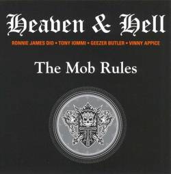 Heaven And Hell : The Mob Rules